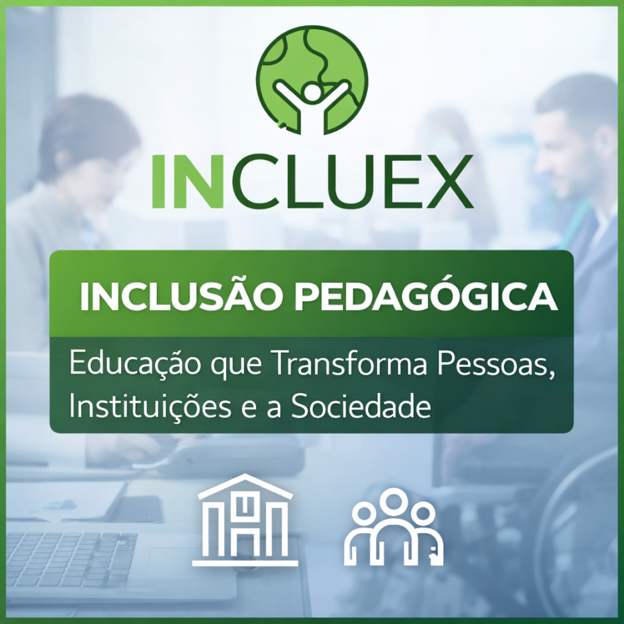 Inclus�o Pedag�gica: Educa��o que Transforma Pessoas, Institui��es e a Sociedade