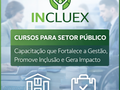 Cursos para o Setor P�blico: Capacita��o que Fortalece a Gest�o, Promove Inclus�o e Gera Impacto